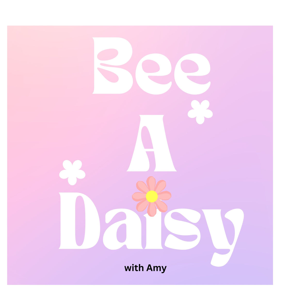 Bee A Daisy with Amy
